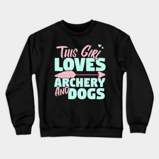 This Girl Loves Archery And Dogs Gift product Crewneck Sweatshirt